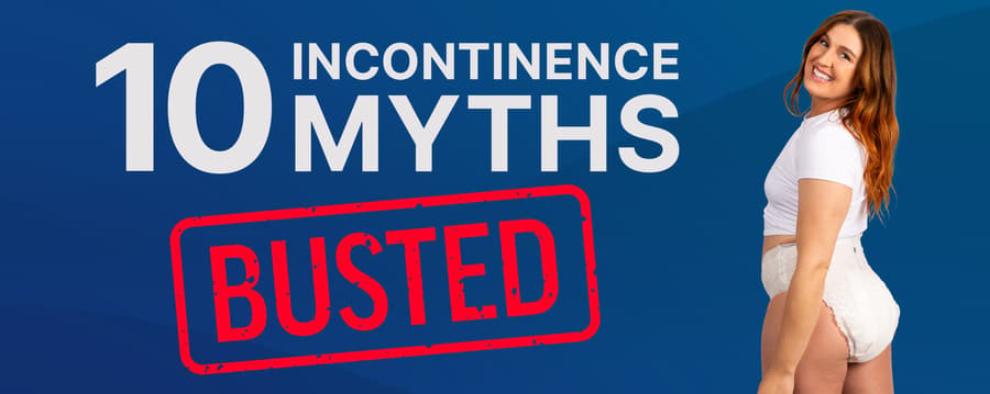 Graphic reading “10 Incontinence Myths” in large white text on a blue background, with a red “BUSTED” stamp across the bottom.