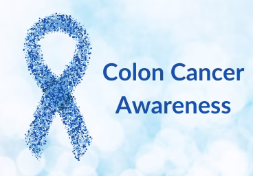 Colon Cancer Awareness Month: Know the Signs